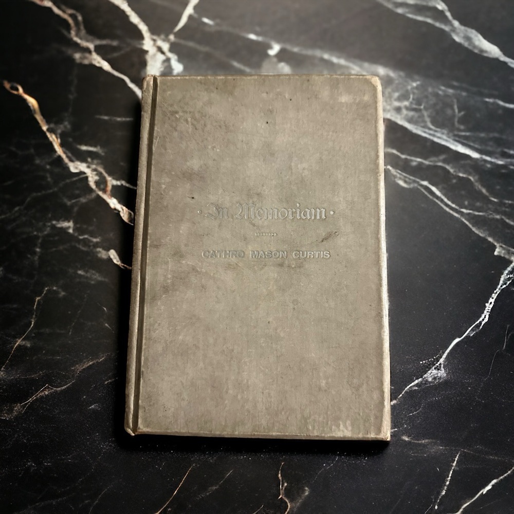 Antique 1892 In Memoriam Cathro Mason Curtis Rochester NY Post Express HC Book